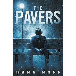 The Pavers, Paperback - Dana Hoff imagine