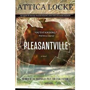 Pleasantville, Paperback - Attica Locke imagine