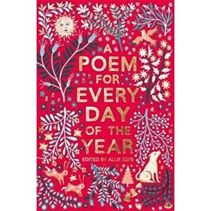 Poem for Every Day of the Year, Hardcover - Allie Esiri imagine