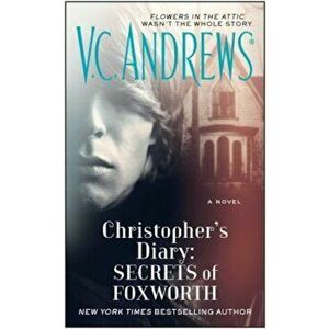 Christopher's Diary: Secrets of Foxworth, Paperback - V. C. Andrews imagine