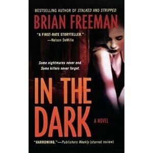 In the Dark, Paperback - Brian Freeman imagine