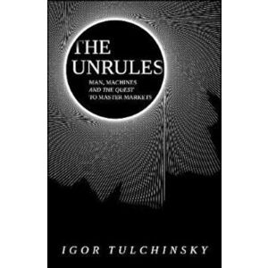 Unrules, Hardcover - Igor Tulchinsky imagine