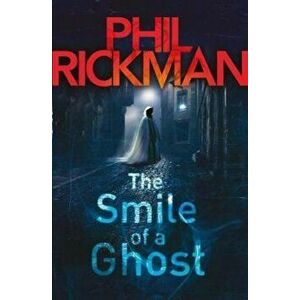 Smile of a Ghost, Paperback - Phil Rickman imagine