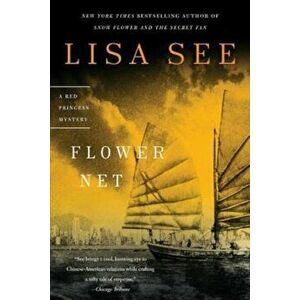 Flower Net, Paperback - Lisa See imagine