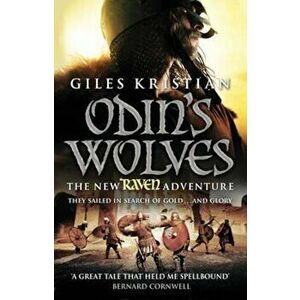 Raven 3: Odin's Wolves, Paperback - Giles Kristian imagine
