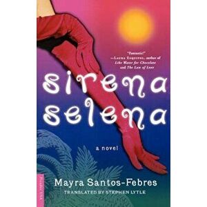 Sirena Selena, Paperback - Mayra Santos-Febres imagine