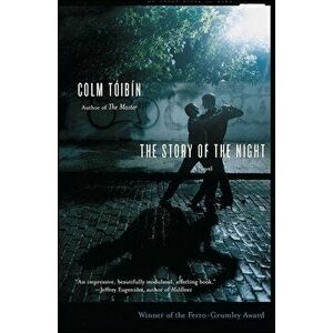 The Story of the Night, Paperback - Colm Toibin imagine