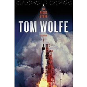 The Right Stuff, Paperback - Tom Wolfe imagine