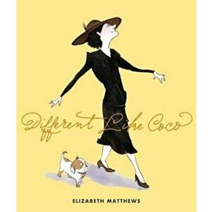 Different Like Coco, Hardcover - Elizabeth Matthews imagine