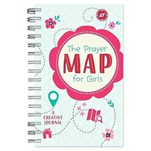 The Prayer Map for Girls: A Creative Journal, Paperback - Compiled by Barbour Staff imagine