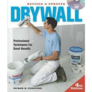 Drywall: Professional Techniques for Great Results 'With DVD', Paperback - Myron R. Ferguson imagine