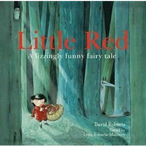 Little Red, Paperback - Lynn Roberts imagine