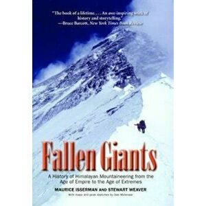 Fallen Giants, Paperback - Maurice Isserman imagine