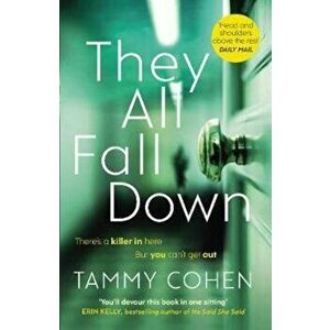 They All Fall Down, Paperback - Tammy Cohen imagine