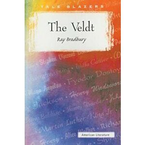 The Veldt, Paperback - Ray D. Bradbury imagine