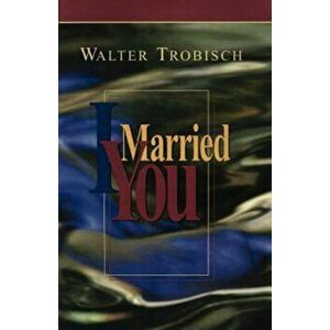 I Married You, Paperback imagine
