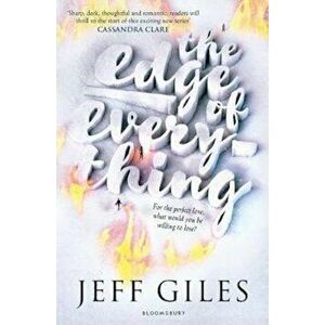 Edge of Everything, Paperback - Jeff Giles imagine