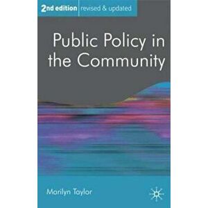Public Policy in the Community, Paperback - Marilyn Taylor imagine