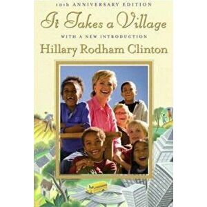 It Takes a Village, Hardcover - Hillary Rodham Clinton imagine