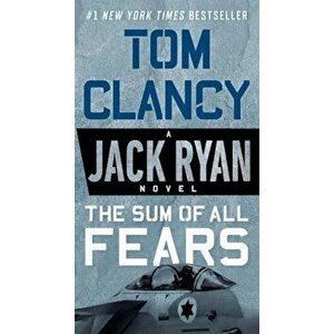 The Sum of All Fears, Paperback - Tom Clancy imagine