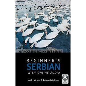 Beginner's Serbian with Online Audio, Paperback - Vidan imagine