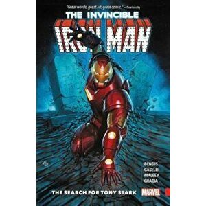 Invincible Iron Man: The Search for Tony Stark, Paperback - Brian Michael Bendis imagine