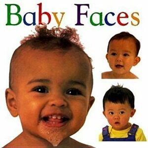 Baby Faces, Hardcover - DK Publishing imagine