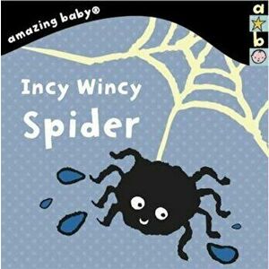 Incy Wincy Spider, Hardcover - Emma Dodd imagine