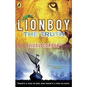 Lionboy: The Truth, Paperback - Zizou Corder imagine