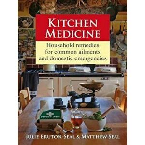 Kitchen Medicine, Hardcover - Julie Bruton-Seal imagine