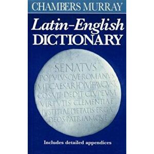 Chambers Murray Latin-English Dictionary, Paperback - Chambers (Ed ) imagine