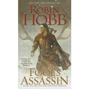 Fool's Assassin: Book I of the Fitz and the Fool Trilogy, Paperback - Robin Hobb imagine
