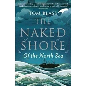 Naked Shore, Paperback - Tom Blass imagine