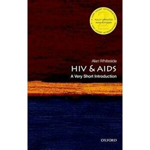 HIV & AIDS: A Very Short Introduction, Paperback - Alan Whiteside imagine