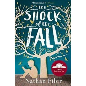 Shock of the Fall, Paperback - Nathan Filer imagine