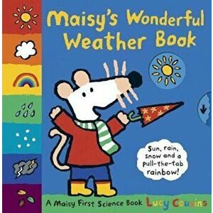 Maisy's Wonderful Weather Book, Hardcover - Lucy Cousins imagine