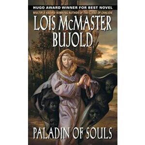 Paladin of Souls, Paperback - Lois McMaster Bujold imagine