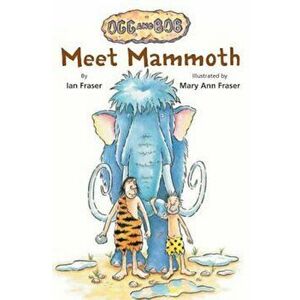 Meet Mammoth, Paperback - Ian Fraser imagine