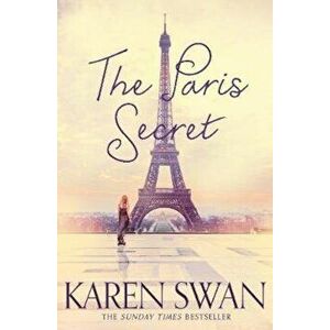Paris Secret, Paperback - Karen Swan imagine