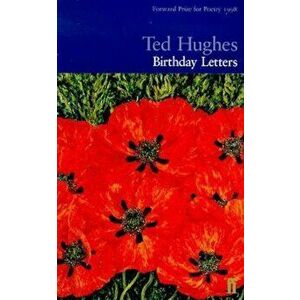 Birthday Letters, Paperback - Ted Hughes imagine
