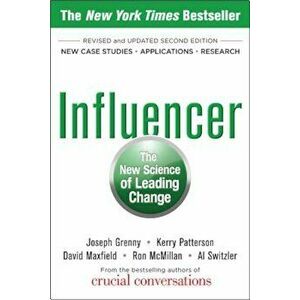 Influencer: The New Science of Leading Change, Paperback - Joseph Grenny imagine