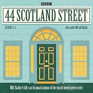 44 Scotland Street: Series 1-3, Hardcover - Alexander McCall Smith imagine