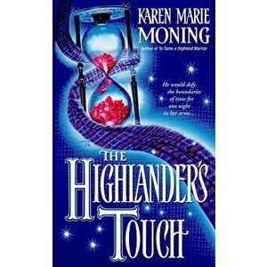 The Highlander's Touch, Paperback - Karen Marie Moning imagine