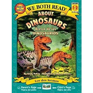 About Dinosaurs/Acerca de Los Dinosaurios, Paperback - Sindy McKay imagine