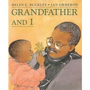 Grandfather and I, Paperback - Helen E. Buckley imagine