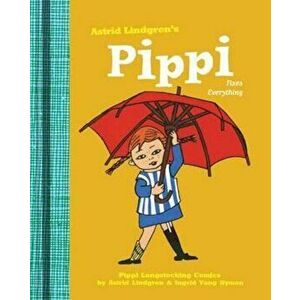 Pippi Fixes Everything, Hardcover - Astrid Lindgren imagine