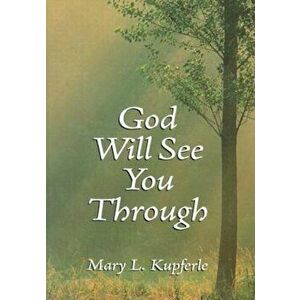 God Will See You Through, Paperback imagine