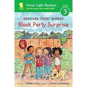 Bradford Street Buddies: Block Party Surprise, Paperback - Jerdine Nolen imagine