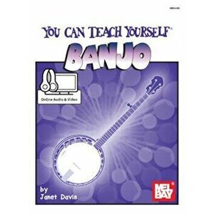 You Can Teach Yourself Banjo, Paperback - Janet Davis imagine