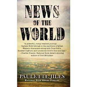 News of the World, Paperback - Paulette Jiles imagine